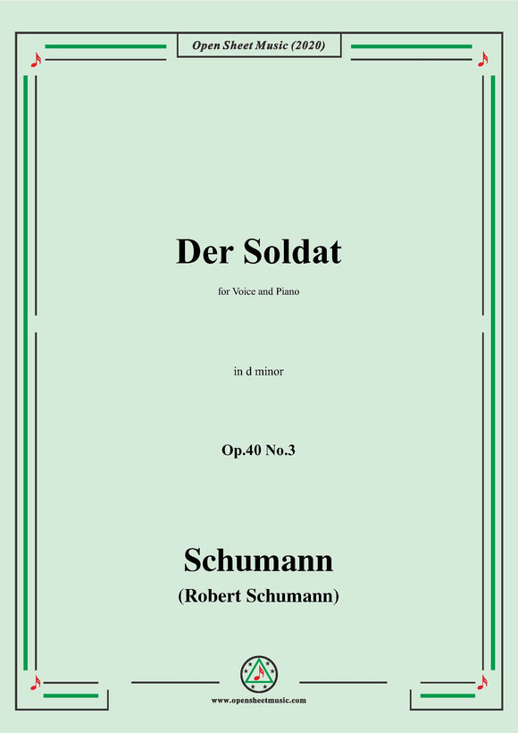 Schumann-Der Soldat Op.40 No.3,in d minor,for Voice&Piano