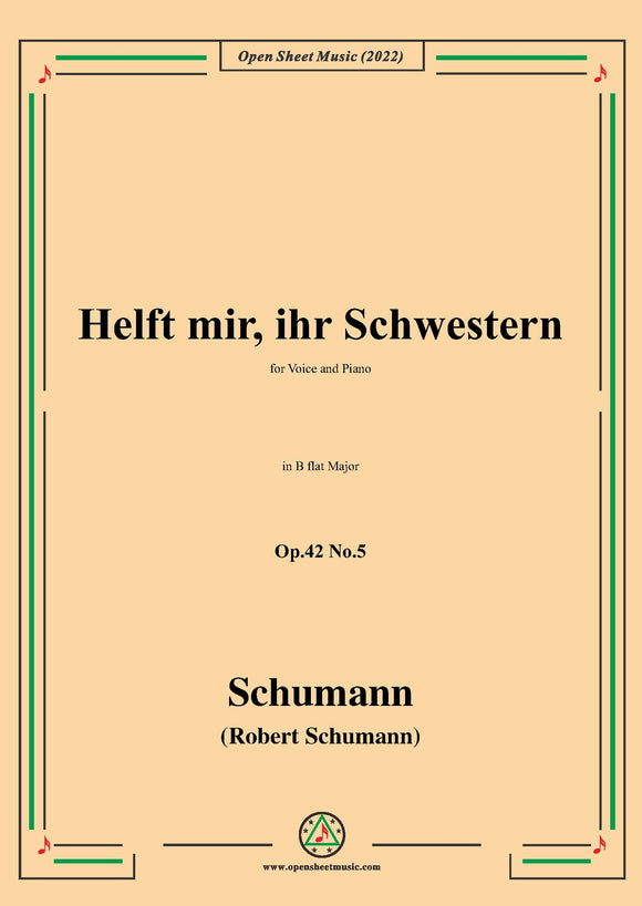 Schumann-Helft mir,ihr Schwestern,Op.42 No.5