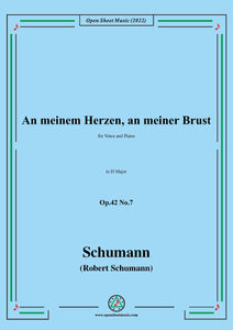 Schumann-An meinem Herzen,an meiner Brust,Op.42 No.7