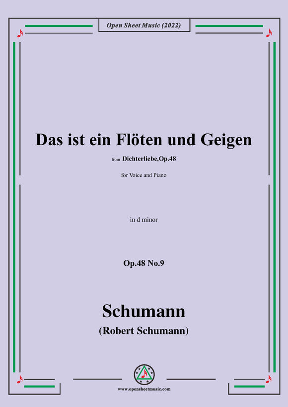 Schumann-Das ist ein Floten und Geigen,Op.48 No.9