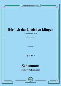 Schumann-Hor ich das Liedchen klingen,Op.48 No.10