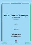 Schumann-Hor ich das Liedchen klingen,Op.48 No.10