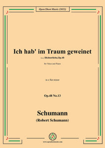 Schumann-Ich hab im Traum geweinet,Op.48 No.13