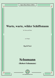 Schumann-Warte,warte,wilder Schiffsmann,Op.24 No.6