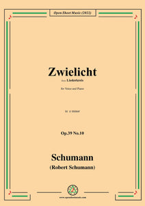 Schumann-Zwielicht,Op.39 No.10