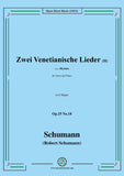 Schumann-Zwei Venetianische Lieder II,Op.25 No.18