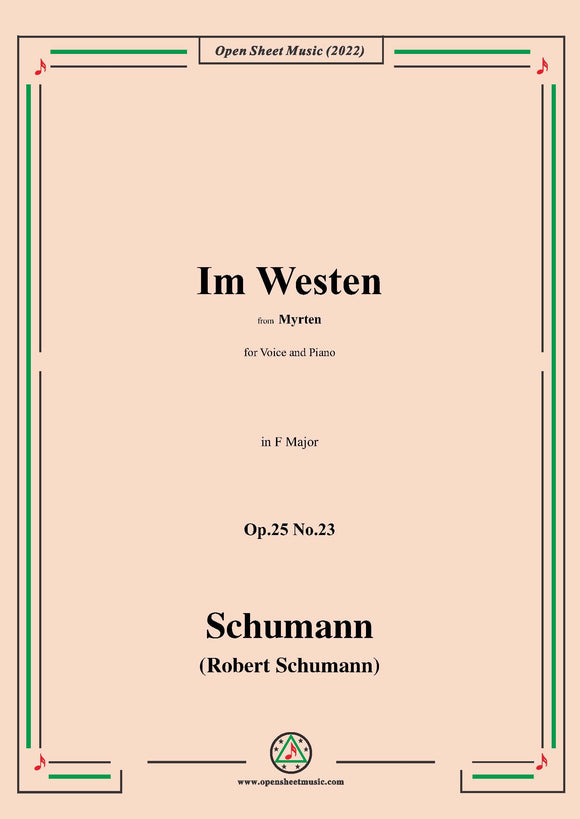 Schumann-Im Westen,Op.25 No.23