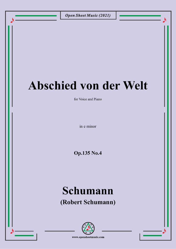 Schumann-Abschied von der Welt,for Voice and Piano