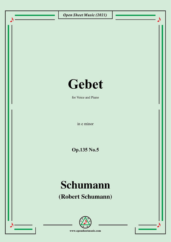 Schumann-Gebet,Op.135 No.5 in e minor,for Voice and Piano