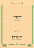 Schumann-Tragodie,Op.64 No.3(Part III),for Voice and Piano
