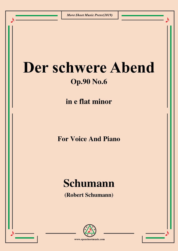 Schumann-Der schwere Abend,Op.90 No.6