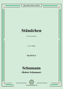 Schumann-Standchen,Op.36 No.2