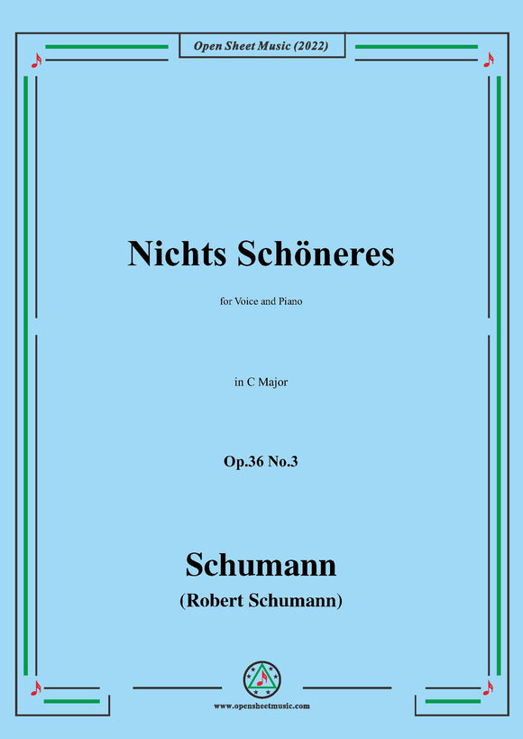 Schumann-Nichts Schoneres,Op.36 No.3