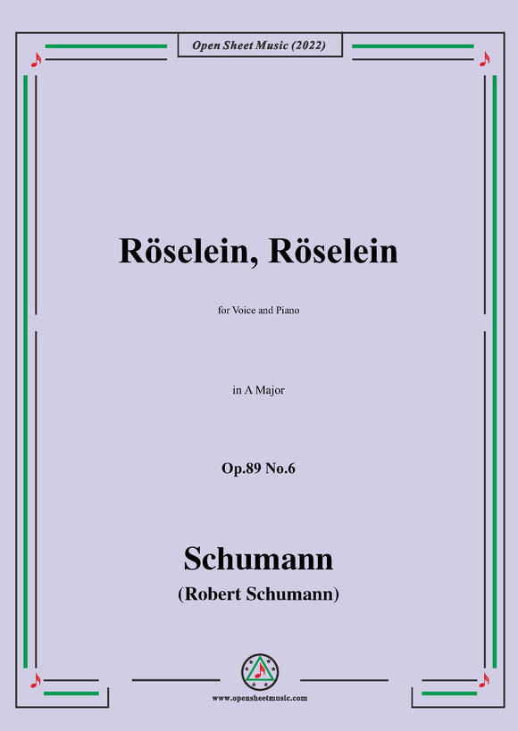 Schumann-Roselein,Roselein,Op.89 No.6