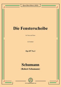 Schumann-Die Fensterscheibe,Op.107 No.2