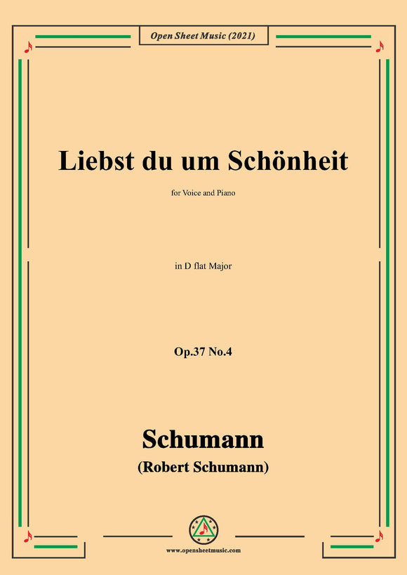 Schumann-Liebst du um Schonheit,for Voice and Piano