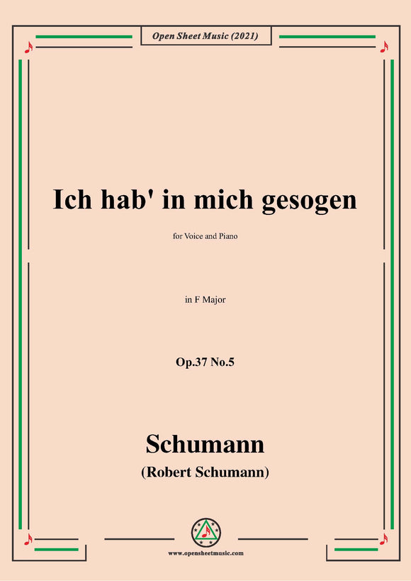 Schumann-Ich hab in mich gesogen,for Voice and Piano