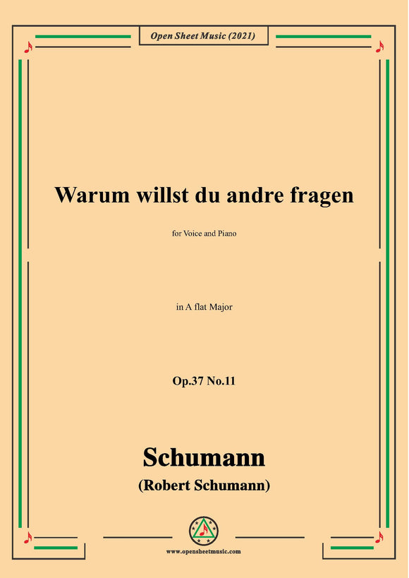 Schumann-Warum willst du andre fragen,Op.37 No.11,for Voice and Piano