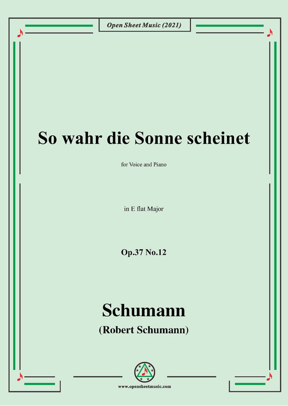 Schumann-So wahr die Sonne scheinet,Op.37 No.12,for Voice and Piano