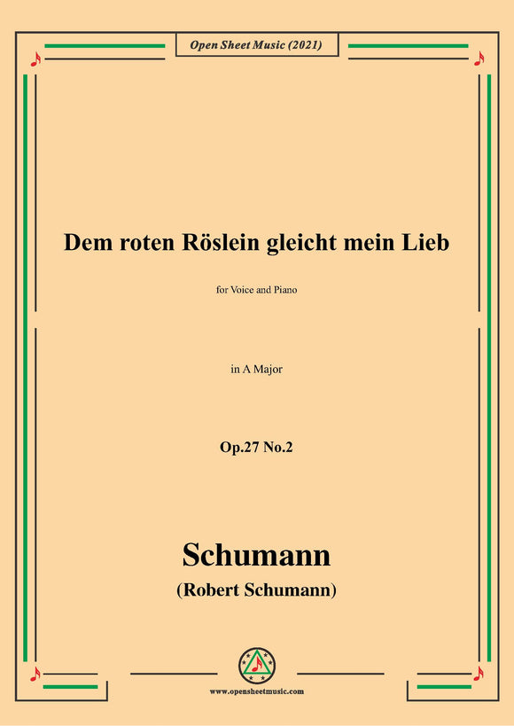 Schumann-Dem roten Roslein gleicht mein Lieb,Op.27 No.2,for Voice and Piano