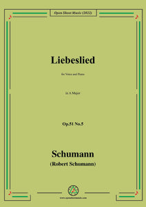 Schumann-Liebeslied,Op.51 No.5