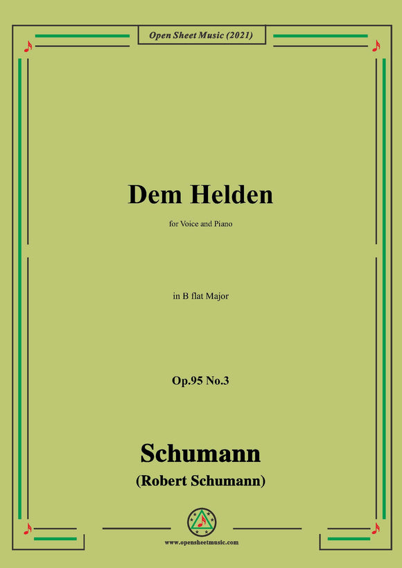 Schumann-Dem Helden,for Voice and Piano