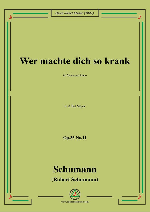 Schumann-Wer machte dich so krank,for Voice and Piano