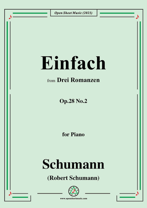 Schumann-Einfach,Op.28 No.2,in F sharp Major,for Piano