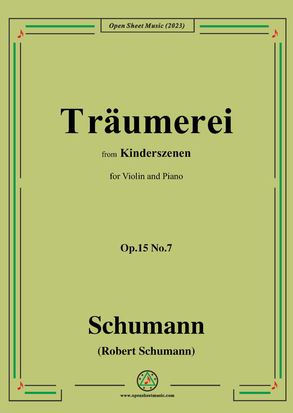 Schumann-Traumerei,from Kinderszenen,Op.15 No.7,for Violin&Piano