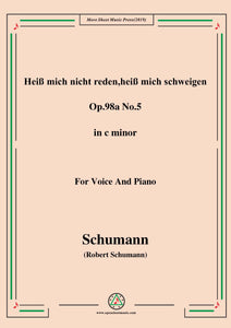 Schumann-Heiß mich nicht reden,heiß mich schweigen,Op.98a No.5