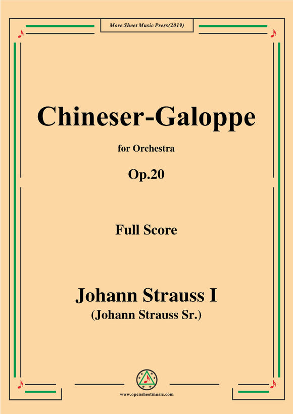 Johann Strauss I-Chineser-Galoppe,Op.20,for Orchestra