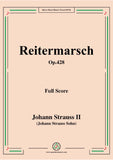 Johann Strauss II-Reitermarsch,Op.428,for Orchestra