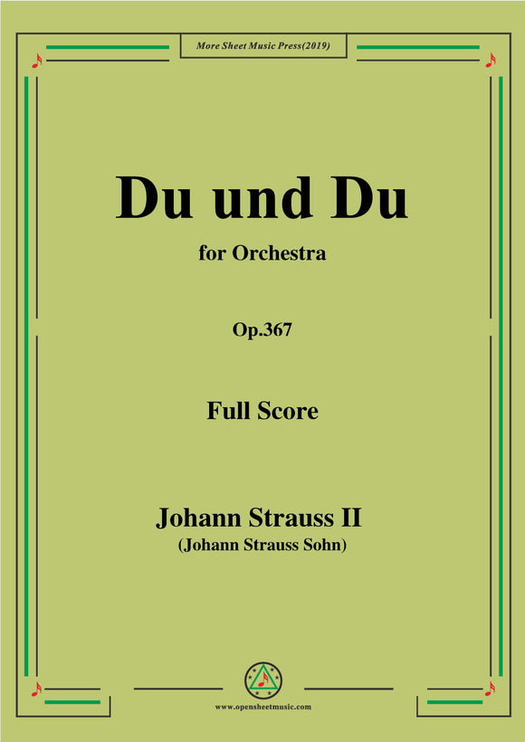 Johann Strauss II-Du und Du,Op.367,for Orchestra