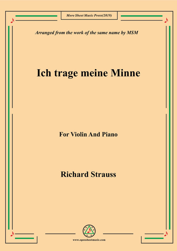 Richard Strauss-Ich trage meine Minne, for Violin and Piano