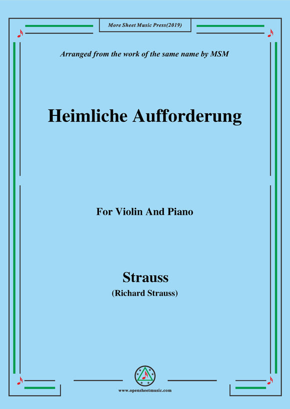 Richard Strauss-Heimliche Aufforderung, for Violin and Piano