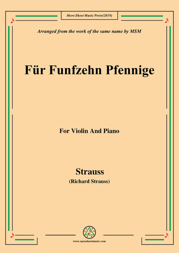 Richard Strauss-Für Funfzehn Pfennige, for Violin and Piano