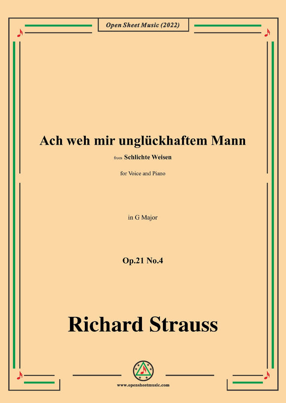 Richard Strauss-Ach weh mir unglückhaftem Mann,Op.21 No.4