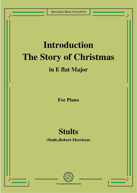 Stults-The Story of Christmas,Introduction,in E flat Major,for Piano