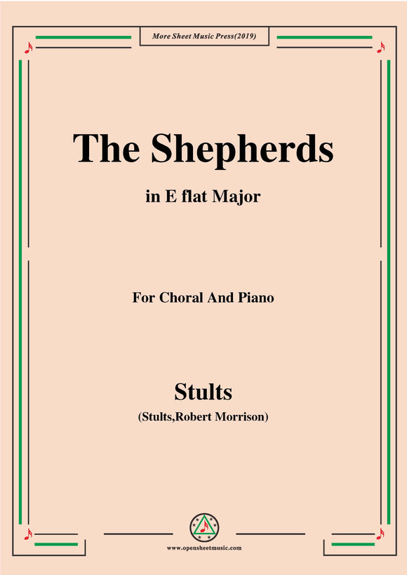 Stults-The Story of Christmas,No.6,The Shepherds,Let Us Now Go Even...,for Choral and Piano