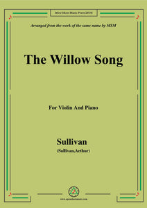 Sullivan-The Willow Song, for Violin and Piano