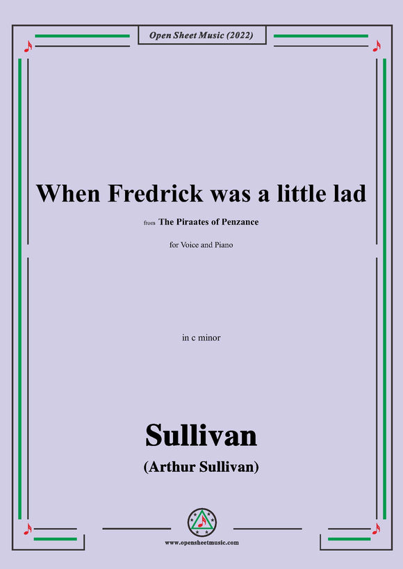 Sullivan-When Fredrick was a little lad