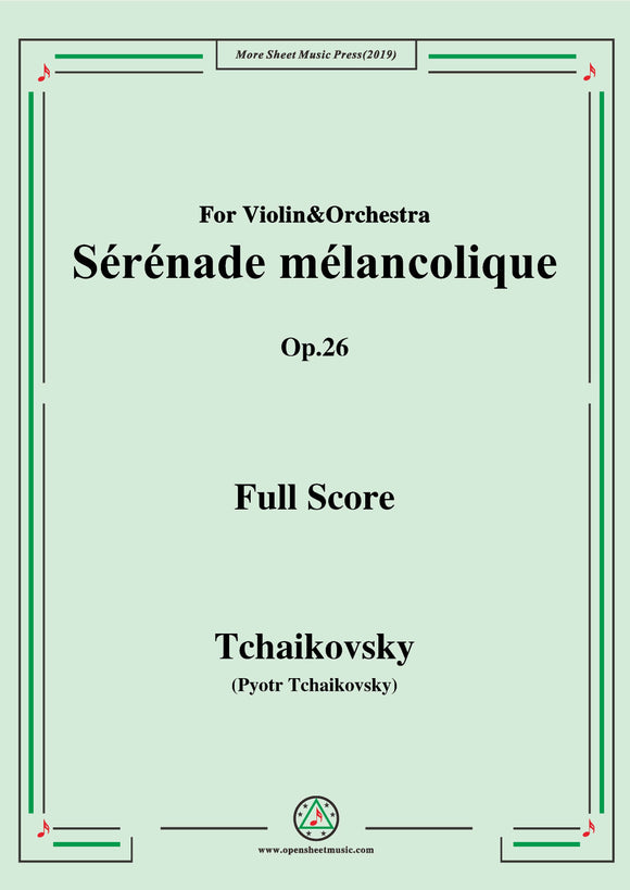 Tchaikovsky-Sérénade mélancolique,Op.26,for Violin&Orchestra