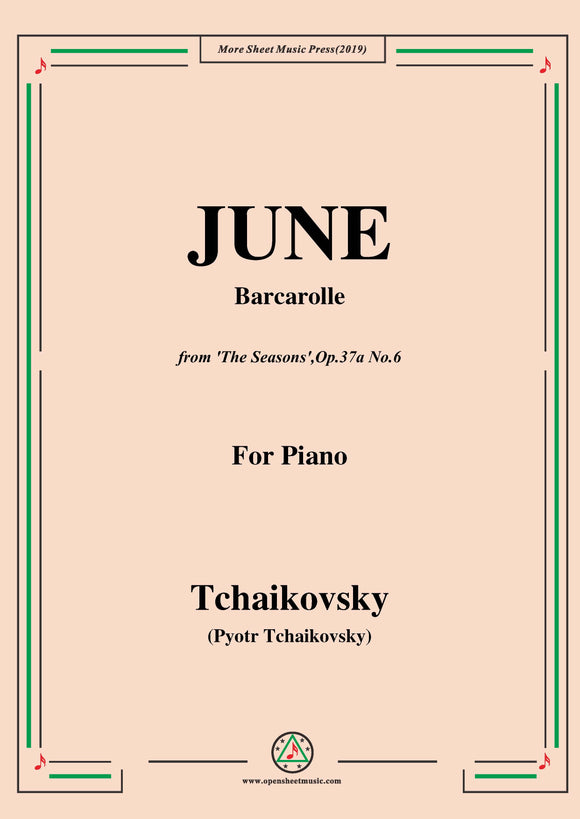 Tchaikovsky-June,Barcarolle,from 'The Seasons',Op.37a No.6