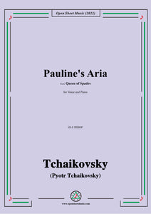 Tchaikovsky-Pauline's Aria,in e flat minor