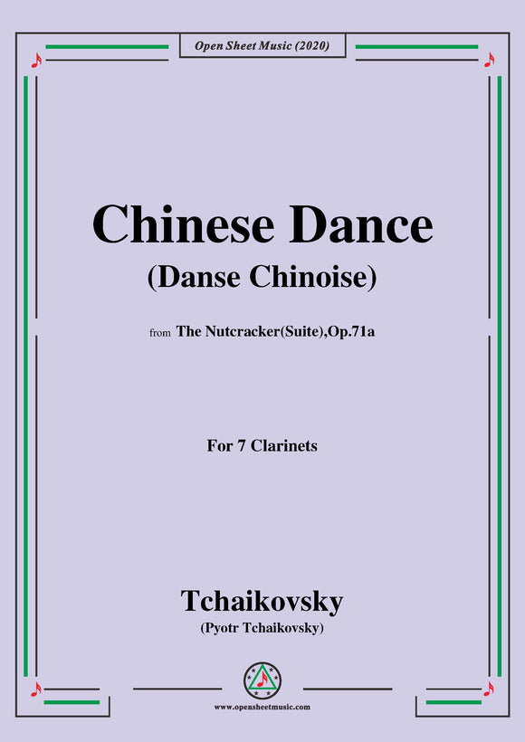 Tchaikovsky-Chinese Dance(Danse chinoise),for 7 Clarinets