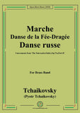 Tchaikovsky-Marche,Danse de la Fée-Dragée,Danse russe,from 'The Nutcracker(Suite),Op.71a,Part II',for Brass