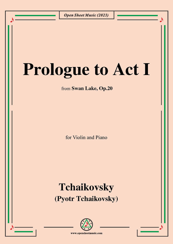 Tchaikovsky-Prologue to Act I,for Violin and Piano