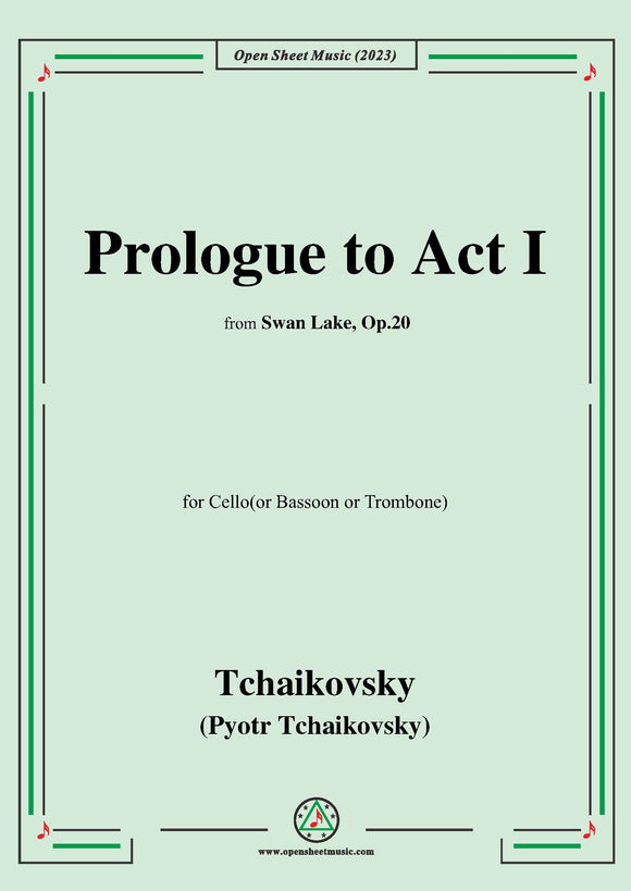 Tchaikovsky-Prologue to Act I,for Cello(or Bassoon or Trombone) and Piano