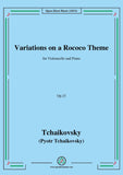 Tchaikovsky-Variations on a Rococo Theme,Op.33,for Cello and Piano