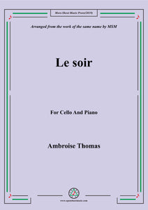 Thomas-Le soir, for Cello and Piano